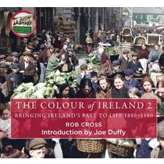 The Colour of Ireland 2 Rob Cross 9781785304798 (Indbundet)