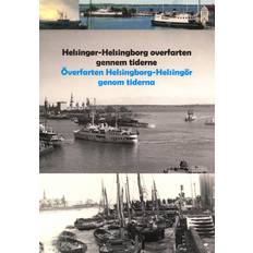 Bøger Helsingør Helsingborg overfarten gennem tiderneSøren Gulmann/Karina Gulmann