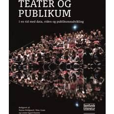 Bøger Teater og publikum Louise Ejgod Hansen (Hæftet)