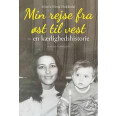 Bøger Min rejse fra øst til vest Mirela-Elena Dokkedal