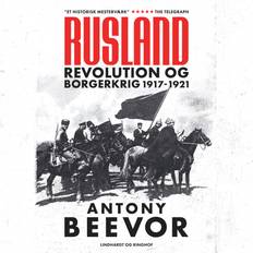 Rusland Revolution og borgerkrig 1917-21-Antony Beevor