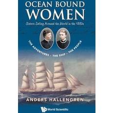 Ocean Bound Women: Sisters Sailing Around Hallengren, Anders (Indbundet)