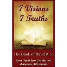 7 Visions 7 Truths REV David Scherbarth 9781478733904