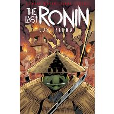 Teenage Mutant Ninja Turtles: The Last Ronin--Lost Years (Indbundet)