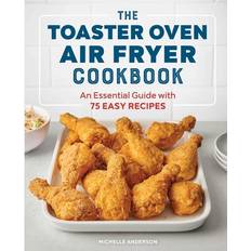 Books The Toaster Oven Air Fryer Cookbook by Michelle Anderson Paperback