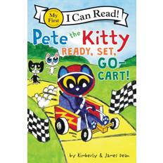 Pete the Kitty: Ready, Set, Go-Cart! by Kimberly, Dean, James Dean