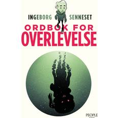 Bøker Ordbok for overlevelse; om å bli voksen og overleve