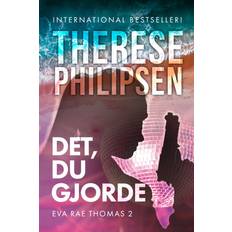 Det, du gjorde 2 Therese Philipsen 9789180541701 (E-bog)