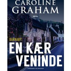 En kær veninde Caroline Graham 9788726889048 (E-bog)