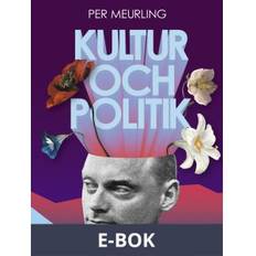 Kultur E-böcker Kultur och politik (E-bok)