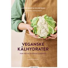 Veganske kålhydrater Anette Sams 9788727025773 (E-bog)