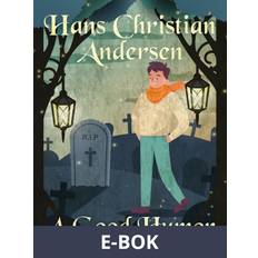 Humor E-bøger A Good Humor Hans Christian Andersen 9788726417548 (E-bog)