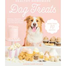 Healthy Homemade Dog Treats (Inbunden)