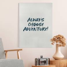 Schermi per proiettore Impression sur toile Always choose Adventure