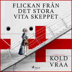 Flickan från det stora vita skeppet Mich Vraa 9788726908565 (Lydbog, CD)