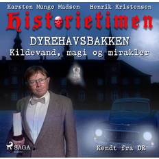 Historietimen 18 DYREHAVSBAKKEN Kildevand, magi og mirakler Ljudbok Henrik Kristensen,Karsten Mungo Madsen