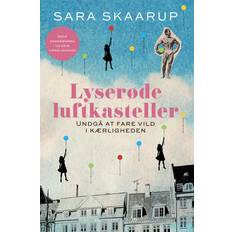 Lyserøde luftkasteller Sara Skaarup 9788740079593 (E-bog)