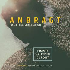 Anbragt Fanget i afmagtens karrusel Kimmie Valentin Dupont (Ljudbok, CD)