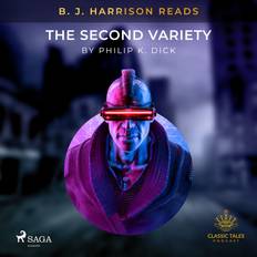 Dick harrison B. J. Harrison Reads The Second Variety (Ljudbok, MP3, 2021)