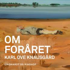 Om foråret Karl Ove Knausgård (Ljudbok, CD)