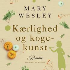 Kærlighed og kogekunst Ljudbok Mary Wesley