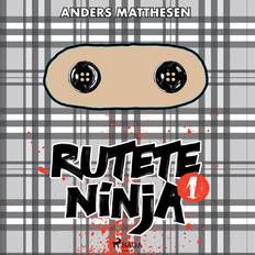 Rutete Ninja Anders Matthesen 9788726743012 (Lydbog, CD)