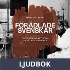 Förädlade svenskar (Hörbuch, MP3, 2021)