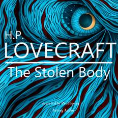 H. P. Lovecraft The Stolen Body H. P. Lovecraft (Lydbog, CD)