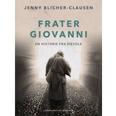 Italienska E-böcker Frater Giovanni. En historie fra Fiesole Jenny Blicher-Clausen (E-bok)