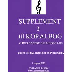 SUPPLEMENT 3 til KORALBOG til DEN DANSKE SALMEBOG 2003