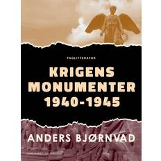 Krigens monumenter 1940-1945 Anders Bjørnvad 9788726693294 (E-bog)