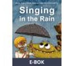 Dyr & Natur - Engelsk E-bøger Singing in the Rain Mala Kumar 9788728057636 (E-bog)
