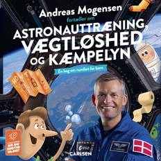 Astronauttræning andreas mogensen Andreas Mogensen fortæller om astronauttræning, vægtløshed og kæmpelyn (Lydbog, MP3, 2023)