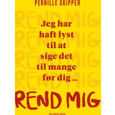 Rend mig Pernille Skipper 9788740088076 (E-bog)