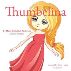 Spanisch Hörbücher Thumbelina, a fairytale (Hörbuch, CD)