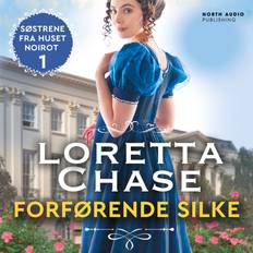 Loretta chase Forførende silke (Lydbog, MP3, 2023)