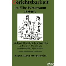 Gerichtsbarkeit im Elbe-Weserraum 1546-1670