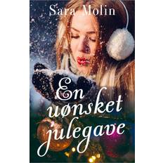 En uønsket julegave Sara Molin 9788772310039