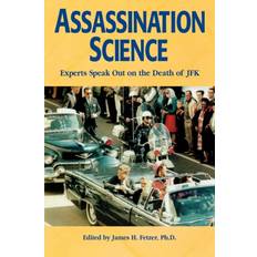 Books Assassination Science Experts Speak Out on the Death of JFK