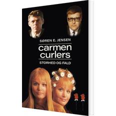 Bøger Carmen Curlers Storhed og fald