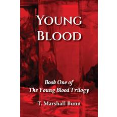 Young Blood T. Marshall Bunn