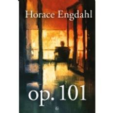 op. 101 Horace Engdahl 9788771518610 (Hæftet)