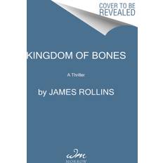 Kingdom of Bones: A SIGMA Force Novel: 16