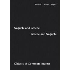 Noguchi and Greece, Greece and Noguchi Ananda Pellerin 9781733622080