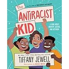 Calendars & Diaries Books The Antiracist Kid: A Book About Identity, Justice, and Activism