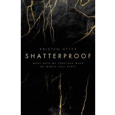 Shatterproof Kristen Utter