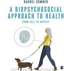 Medicine & Nursing E-Books A Biopsychosocial Approach to Health From Cell to Society (E-Book)