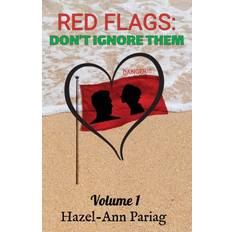 Red Flags: Don't Ignore Them Paperback