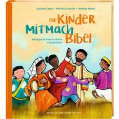 Die Kinder-Mitmachbibel. Bibelgeschichten erzählen und gestalten. Lesen, basteln, spielen – die Bibel und den Glauben kreativ entdecken: Kinderbuch ab 6, ideal für Grundschule & Gemeinde