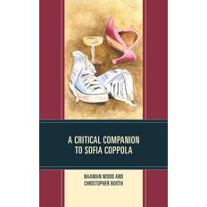 A Critical Companion to Sofia Coppola Naaman Wood 9781793636799